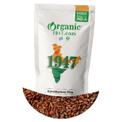 Organic 1947 Karunkuruvai Rice 500g 